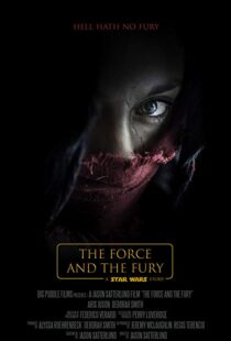 دانلود فیلم Star Wars: The Force and the Fury 201714905-822915319