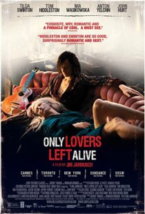 دانلود فیلم Only Lovers Left Alive 201316047-898072066