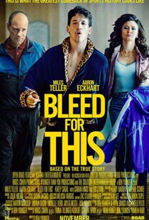 دانلود فیلم Bleed for This 20166733-955317257