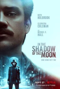 دانلود فیلم In the Shadow of the Moon 201919227-337503838