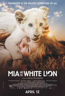 دانلود فیلم Mia and the White Lion 201822307-1076358460