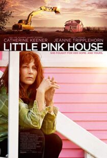 دانلود فیلم Little Pink House 20174901-1700316003