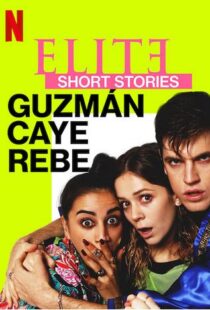 دانلود سریال Elite Short Stories: Guzmán Caye Rebe59045-1374515375