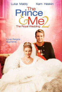 دانلود فیلم The Prince & Me II: The Royal Wedding 200677777-480764941