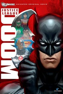 دانلود انیمیشن Justice League: Doom 201284633-1449984911