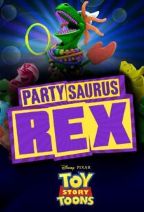 دانلود انیمیشن Toy Story Toons: Partysaurus Rex 201290968-1002064508