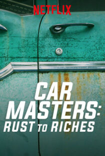 دانلود سریال Car Masters: Rust to Riches98293-1172351770