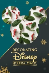 دانلود فیلم Decorating Disney: Holiday Magic 2017104924-1238398435