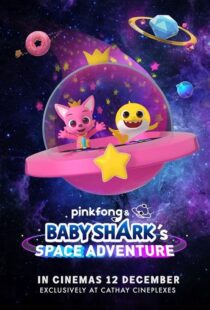 دانلود انیمیشن Pinkfong and Baby Shark’s Space Adventure 2019103987-516028711