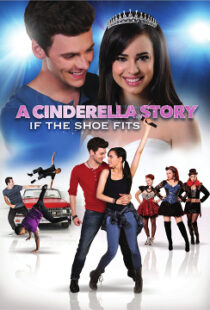 دانلود فیلم A Cinderella Story: If the Shoe Fits 2016110104-993732646