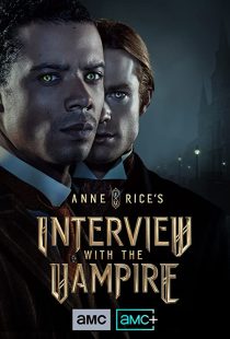 دانلود سریال Anne Rice’s Interview with the Vampire275680-2019530782