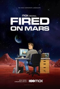 دانلود انیمیشن Fired on Mars332518-1556512251