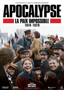 دانلود سریال Apocalypse La Paix Impossible 1918-1926337399-1220082670