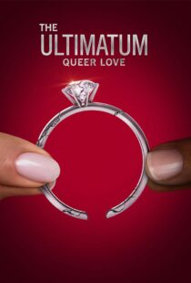 دانلود سریال The Ultimatum: Queer Love370097-899674873