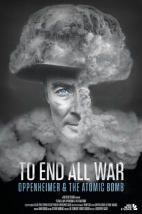 دانلود مستند To End All War: Oppenheimer & the Atomic Bomb 2023369330-2090246151