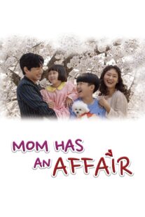 دانلود سریال کره‌ای Mom Has an Affair378228-1661964679