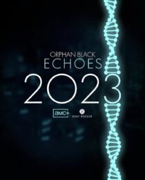 دانلود سریال Orphan Black: Echoes379981-1622953213