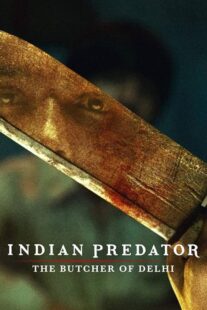 دانلود سریال هندی Indian Predator: The Butcher of Delhi384402-1390813128