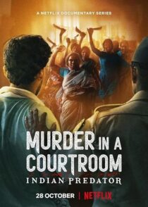 دانلود سریال هندی Indian Predator: Murder in a Courtroom384400-1383084257