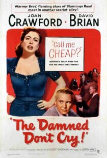 دانلود فیلم The Damned Don’t Cry 1950389132-1459459509