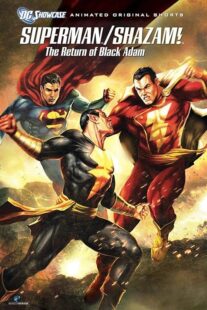 دانلود انیمیشن Superman/Shazam!: The Return of Black Adam 2010398708-678926139