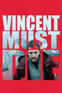 دانلود فیلم Vincent Must Die 2023401476-1862170004