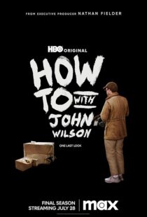 دانلود سریال How to with John Wilson403792-281852120