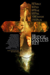 دانلود فیلم The Bridge of San Luis Rey 2004410478-1578387173