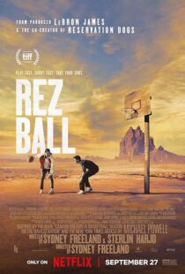 دانلود فیلم Rez Ball 2024412685-562767375