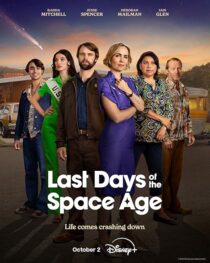 دانلود سریال Last Days of the Space Age411562-718947180