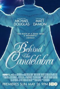 دانلود فیلم Behind the Candelabra 2013417693-916559210