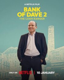 دانلود فیلم Bank of Dave 2: The Loan Ranger 2025425225-1683546073