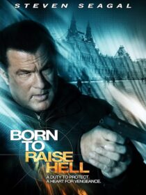 دانلود فیلم Born to Raise Hell 2010424594-511945637