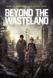 دانلود فیلم Beyond the Wasteland (M) 2023424761-79288385