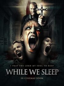 دانلود فیلم While We Sleep 2021424861-10188389