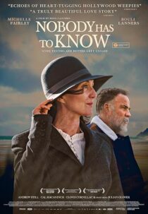 دانلود فیلم Nobody Has to Know 2021424242-292687525