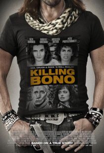 دانلود فیلم Killing Bono 2011425755-2141658737