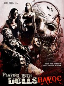 دانلود فیلم Playing with Dolls: Havoc 2017425829-161524813